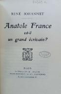 Anatole France est-il un grand écrivain ?