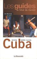 Cuba : histoire, société, culture