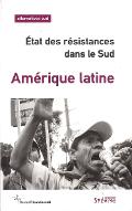 Amérique latine : état des résistances dans le Sud