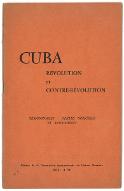Cuba, révolution et contre-révolution : témoignages, textes officiels et documents