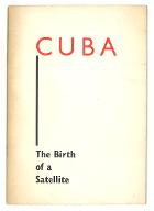 Cuba the birth of a satellite