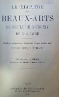 Le  chapitre des beaux-arts du "Siècle de Louis XIV" de Voltaire ; éditio classique précédée d'une, Etude sur Voltaire critique littéraire