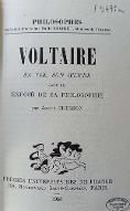 Voltaire sa vie, son oeuvre avec un exposé de sa philosophie