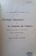Olympe Dunoyer ou La jeunesse de Voltaire : comédie en deux actes et en vers libres
