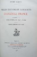 Belles éditions et manuscrits d'Anatole France conservés à la Bibliothèque nationale