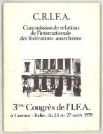 Troisième Congrès de l'IFA : Carrara (Italie) du 23 au 27 mars 1978 : débats, conférence CNT-FAI d'Espagne, motions, conférence de presse