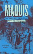 Maquis : histoire des guérillas anti-franquistes