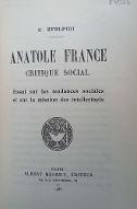 Anatole France : critique social : essai sur les tendances sociales et sur la mission des intellectuels