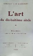L'art du dix-huitième siècle. 3, Eisen, Moreau, Debucourt, Fragonard, Prudhon