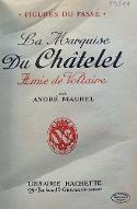 La  marquise du Châtelet : amie de Voltaire