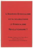 L'anarcho-syndicalisme est-il soluble dans le syndicalisme révolutionnaire ?