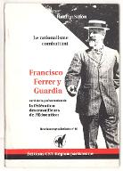 Francisco Ferrer y Guardia : suivi de la Présentation de la fédération des travailleurs de l'Éducation