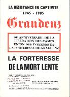 Graudenz, la forteresse de la mort lente : la Résistance en captivité 1945-1985