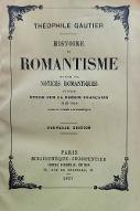 Histoire du romantisme ; suivie de, Notices romantiques et d'une Etude sur la poésie française, 1830-1868