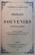 Portraits et souvenirs littéraires : Gérard de Nerval, Madame Emile de Girardin, Henri Heine, Charles Baudelaire, Achim d'Arnim