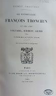 Le  conseiller François Tronchin et ses amis Voltaire, Diderot, Grimm etc. : d'après des documents inédits