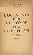 Documents pour l'histoire de la Libération : 2e partie