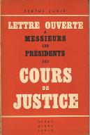 Lettre ouverte à Messieurs les Présidents des cours de justice : 1944-1946