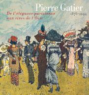 Pierre Gatier (1878-1944) : De l'élégance parisienne aux rives de l'Oise. Pierre Gatier (1878-1944) De l'élégance parisienne aux rives de l'Oise : L'Isle-Adam, musée d'Art et d'Histoire Louis-Senlecq, du 10 avril au 19 septembre 2021