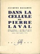Dans la cellule de Pierre Laval : documents inédits