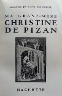 Ma grand-mère Christine de Pizan