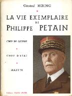 La  vie exemplaire de Philippe Pétain