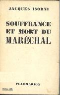 Souffrance et mort du Maréchal Pétain