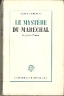 Le  mystère du Maréchal : le procès Pétain