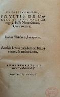 Philippi Comini, equitis, de Carolo Octavo, Galliae rege, et bello Neapolitano commentarii : accessit brevis quaedam explicatio rerum et authoris vita