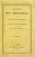 Lectures des Mémoires de M. de Chateaubriand, ou Recueil d'articles publiés sur ces mémoires, avec des fragmens originaux