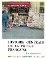 Histoire générale de la presse française. 5, De 1958 à nos jours