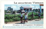 Un aperçu du développement révolutionnaire : 4, La sécurité au Vietnam