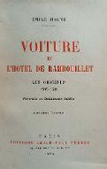 Voiture et l'hôtel de Rambouillet : les origines : 1597-1635, portraits et documents inédits