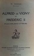 Alfred de Vigny et Frédéric II : étude d'influence littéraire