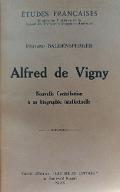 Alfred de Vigny : nouvelle contribution à sa biographie intellectuelle
