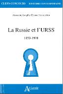 La  Russie et l'URSS : 1850-1991