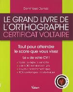 Le  grand livre de l'orthographe, certificat Voltaire