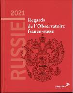 Russie 2021 : regards de l'Observatoire franco-russe