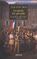 La  peur du peuple : histoire de la IIe République, 1848-1852