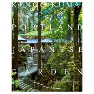 Kengo Kuma : Portland japanese garden