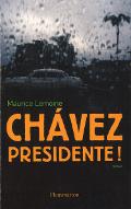 Chávez Presidente !
