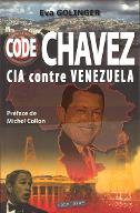Code Chávez : CIA contre Venezuela