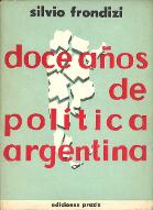 Doce años de política argentina
