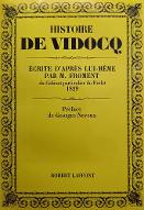 Histoire de Vidocq : écrite d'après lui-même par M. Froment