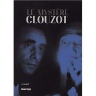 Le  mystère Clouzot : Hommage à Henri-Georges Clouzot Cinémathèque Française 8 novembre 2017-29 juillet 2018