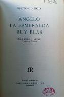 Angelo ; La Esmeralda ; Ruy Blas