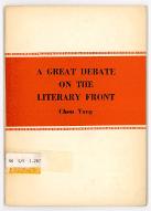 A great debate on the literary front : Appendix : Clear the road and advance boldly !