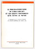 Le  pseudo-communisme de Khrouchtchev et les leçons historiqus qu'il donne au monde : à propos de la lettre ouverte du Comité central du PCUS (IX)