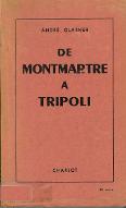 De Montmartre à Tripoli : journal d'un correspondant de guerre de l'Exchange Telegraph 1939-1943