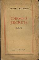 Chemins secrets : Tome 1